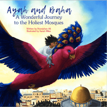 Load image into Gallery viewer, Ayah is an inquisitive young girl who wants to discover everything about the world she lives in. Luckily for her, she has Baha as her best friend – a talking bird and polymath who takes her on amazing adventures! Tonight, Baha takes Ayah to places she’s never been before, magical places that represent her roots. Ayah is so excited to explore these historic sites and learn all about them!
