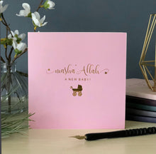 Load image into Gallery viewer, Masha&#39;Allah A New Baby-Gold Foiled card - Blush Pink

