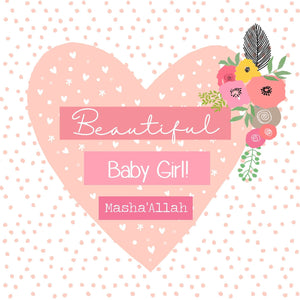 Beautiful Baby! Masha'Allah - Heart | Welcome Baby Card
