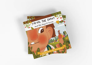 “Good deeds erase bad deeds” (Holy Quran 11:114)  Jamal the giant has been badly behaved for years. The forest creatures and villagers who live nearby are fed up with his antics and are planning something that will rid them of this problem forever.