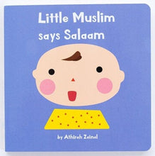 Load image into Gallery viewer, Little Muslim Says Salaam By Athirah Zainal 
