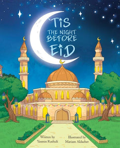 Tis The Night Before Eid
